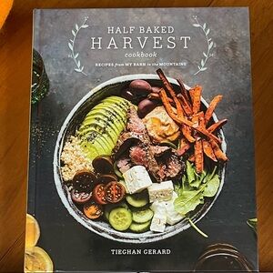 Half Baked Harvest Cookbook by Tieghan Gerard | Hardcover